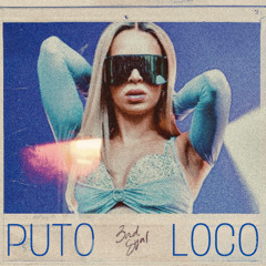 Bad Gyal - Puto Loco