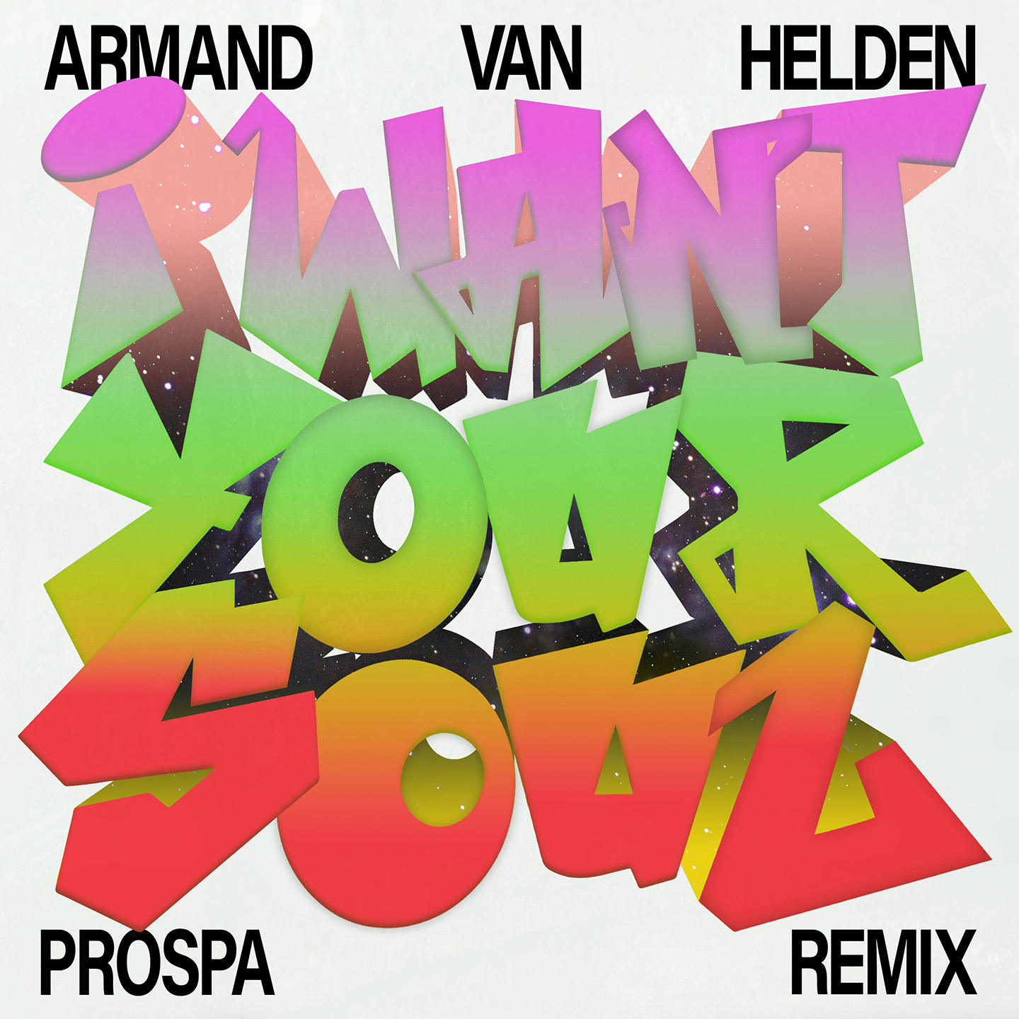 Armand Van Helden – I Want Your Soul (Prospa Remix (Extended Version))