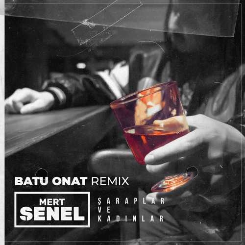 Stream Mert Şenel - Şaraplar Ve Kadınlar (Batu Onat Remix) by Batu Onat |  Listen online for free on SoundCloud