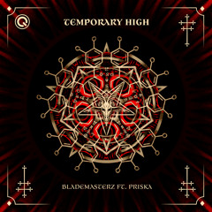Temporary High Part II (Brennan Heart & Toneshifterz Remix) [feat. PRISKA]