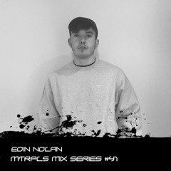 【﻿ＭＴＲＰＬＳ】Mix Series #41 - EOIN NOLAN