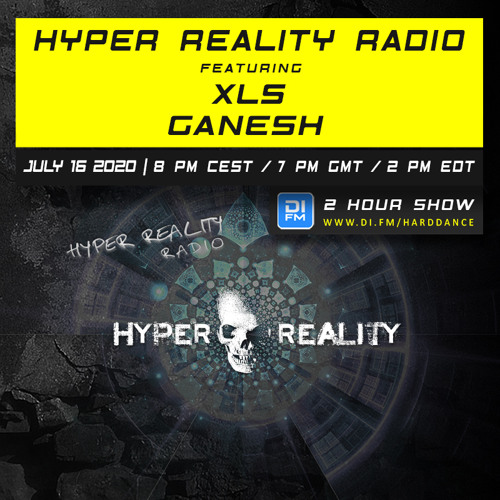 Hyper Reality Radio 135 – feat. XLS & Ganesh