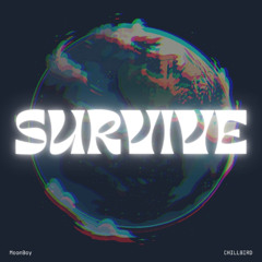 CHILLBIRD - SURVIVE [CHROME 3RD PLACE]