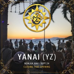Yanai - Opening Closing @ Bonjuk Bay WhyNot 2024