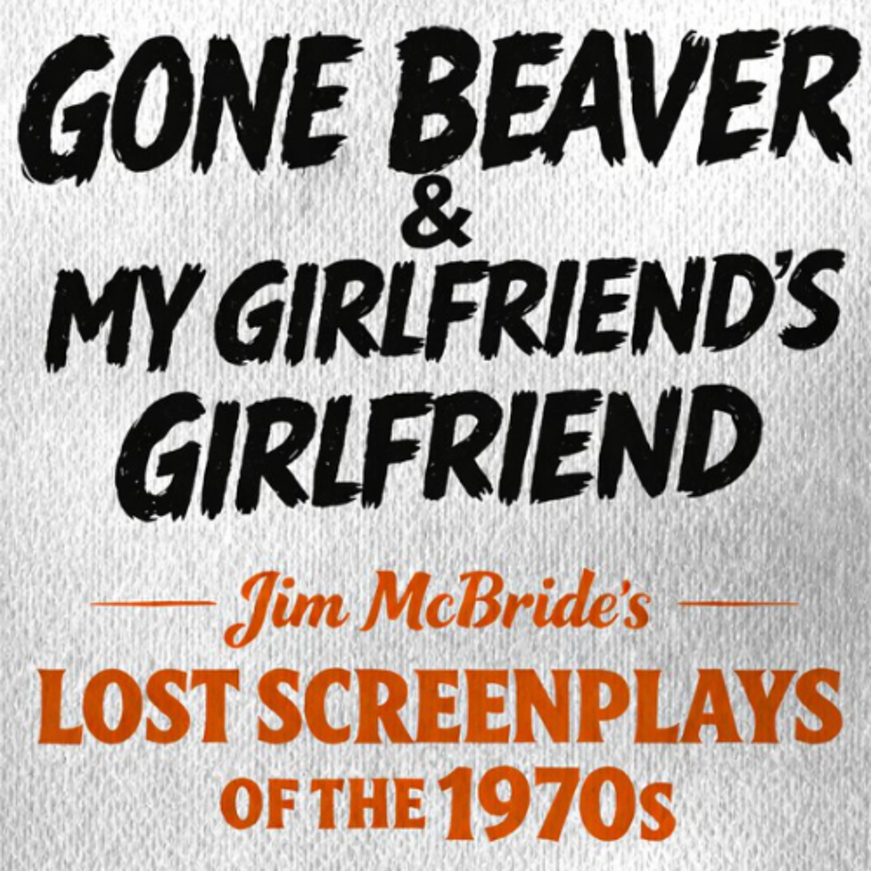Ep 165 Jim McBride's Lost Screenplays
