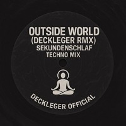 SUNBEAM OUTSIDE WORLD feat. PETER FOX SEKUNDENSCHLAF (DECKLEGER REMIX)