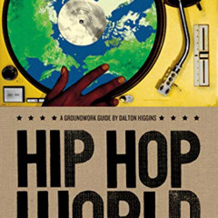 download PDF ☑️ Hip Hop World: A Groundwork Guide (Groundwork Guides Book 10) by  Dal