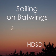 Sailing on Batwings
