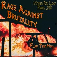 Rage Against Brutality (prod. J90)