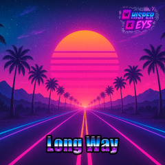 Welcome - Long Way