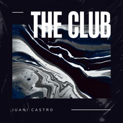 Juani Castro - The Club