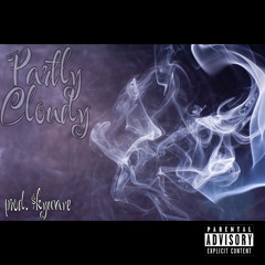 $kywave - Partly Cloudy ft. Jah