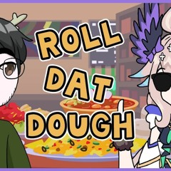 Roll Dat Dough (Original Song) | Enna Alouette × PrettyPatterns