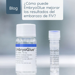 ¿Cómo puede EmbryoGlue mejorar los resultados del embarazo de FIV?