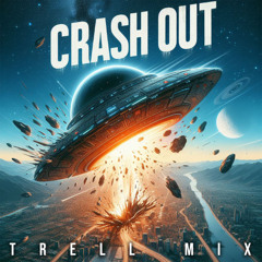 CRASH OUT