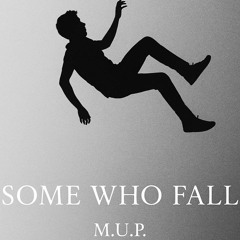 Some Who Fall...