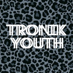 TRONIK YOUTH - FEB MIX 2023