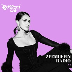 ZEEMUFFIN Radio: Episode 2