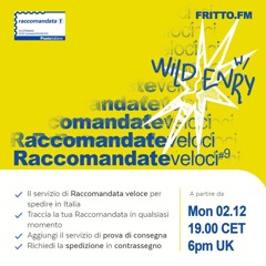 Raccomandate Veloci with Wild Enry 02.12.24