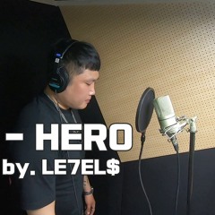 5T - Hero [Prod by. LE7EL$]