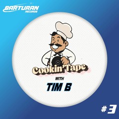 Cookin'Tape #3 - Tim B