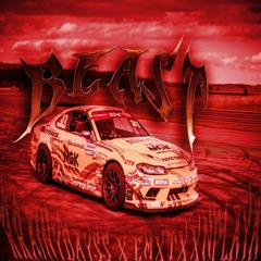 BEAST (Ft. EMXTXXNPLAYA)