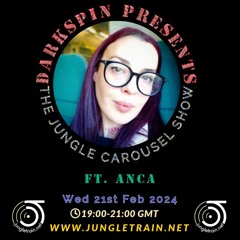 The Jungle Carousel Show #86 with Anca - Drum & Bass (jungletrain.net) 21st Feb 2024