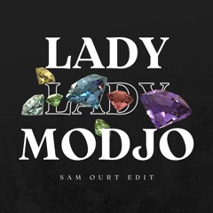 Modjo - Lady (Hear Me Tonight) [Sam Ourt Edit Extended]