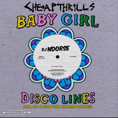 Sia x Sean Paul x Disco Lines - Cheap Thrills, Baby Girl (NDORSE Bootleg x James Hiraeth Remix)