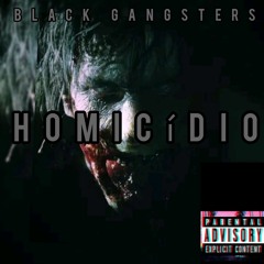Black Gangsters-HOMICÍDIO(Prod..KC stúdio)_105747.mp3