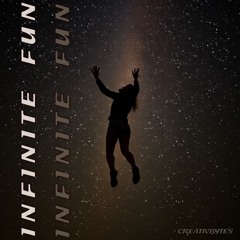 Infinite Fun