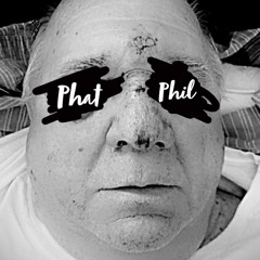 PHAT PHIL