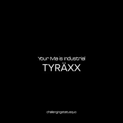 YMII - TYRÄXX