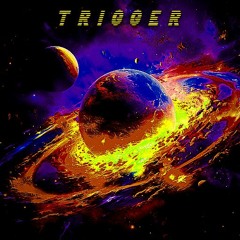 Trigger