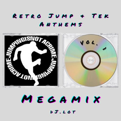 Retro Jump & Tek Anthems megamix Vol. 1