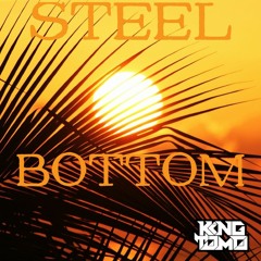 King Tomo - STEEL BOTTOM