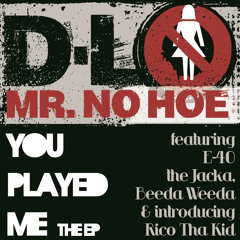 No Hoe (Remix) [feat. Beeda Weeda, E-40 & the Jacka]