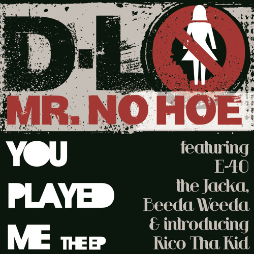 No Hoe (Remix) [feat. Beeda Weeda, E-40 & the Jacka]