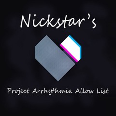 Nickstar's Allowed for Project Arrhythmia List