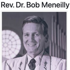 Rev. Dr. Bob Meneilly Memorial Service Benediction by Rev. Tom Are