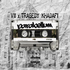 VII - Parabellum x Tragedy Khadafi