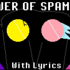 POWER OF SPAMTON With lyrics- Deltarune Snowgrave Route- ThatChillAsian