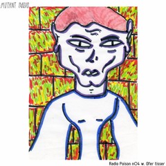 Radio Poison nO4 w. Ofer Tisser [13.02.2021]