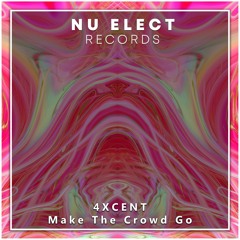 4xcent - Make The Crowd Go (Preview)STREAM/DOWNLOAD link in bio