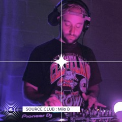SOURCE CLUB: MILO B