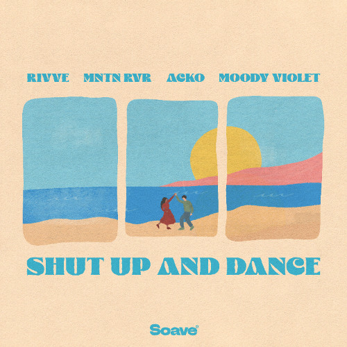 rivve, MNTN RVR & Acko - Shut Up And Dance (feat. Moody Violet)