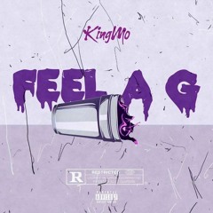 KingMo - Feel A G (Intro)