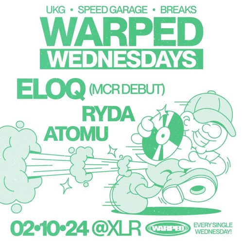 01 Warped Wednesday XLR Manchester 02 - 10 - 24
