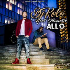 Sa a bon - ALLO_ DJ KOLO feat. Ottomatik (Konpa 2020)