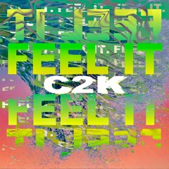 C2K - Feel It
